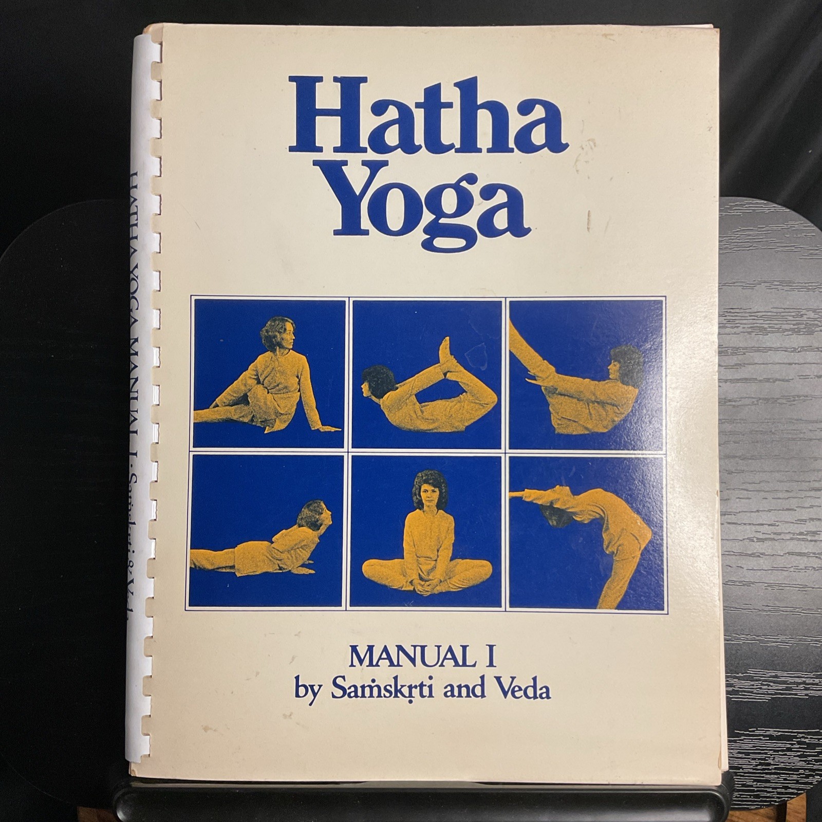 Hatha Yoga: Manual I – Samskrti and Veda / 1st Ed W/ Mailer Yogi Indian Exercise