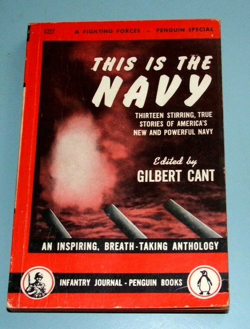 Gilbert Cant This Is The Navy Vintage Paperback WWII Pacific US Navy 1939-45 VG