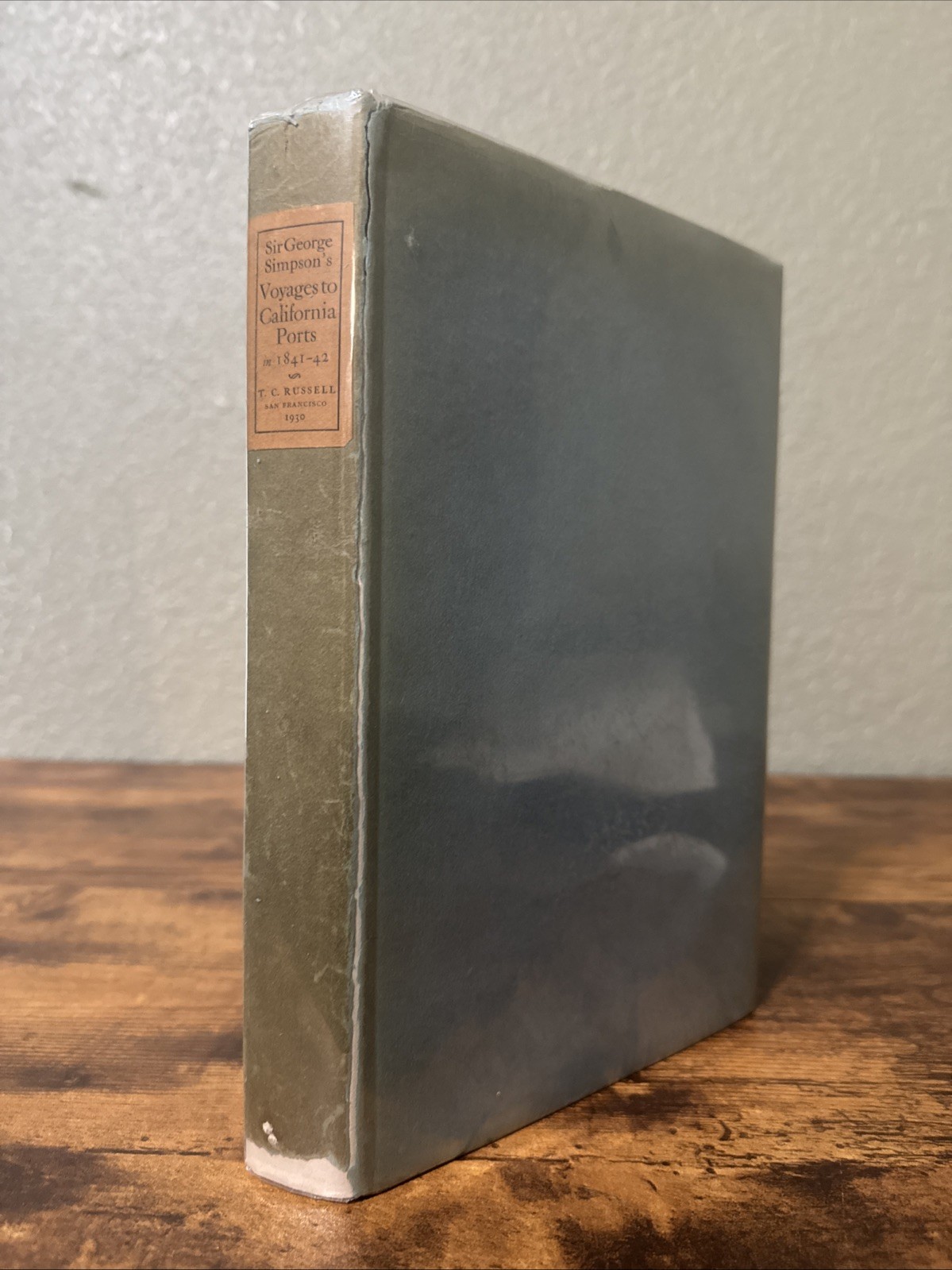 NARRATIVE OF VOYAGE TO CALIFORNIA PORTS IN 1841-42 ~ SIGNED PRESENTATION COPY