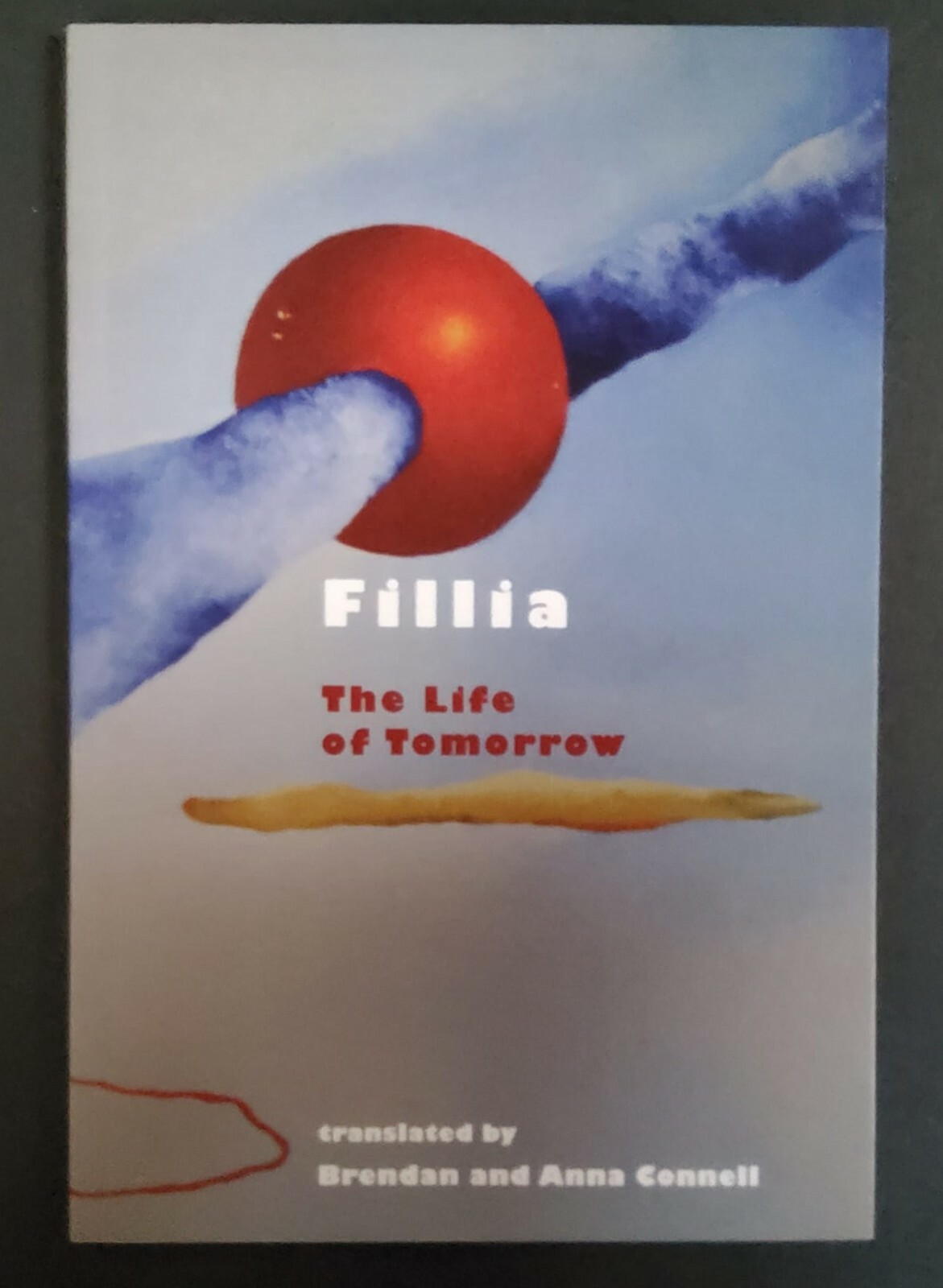 THE LIFE OF TOMORROW FILLA 55 COPIES / TARTARUS EGAEUS PRESS MOUNT ABRAXAS