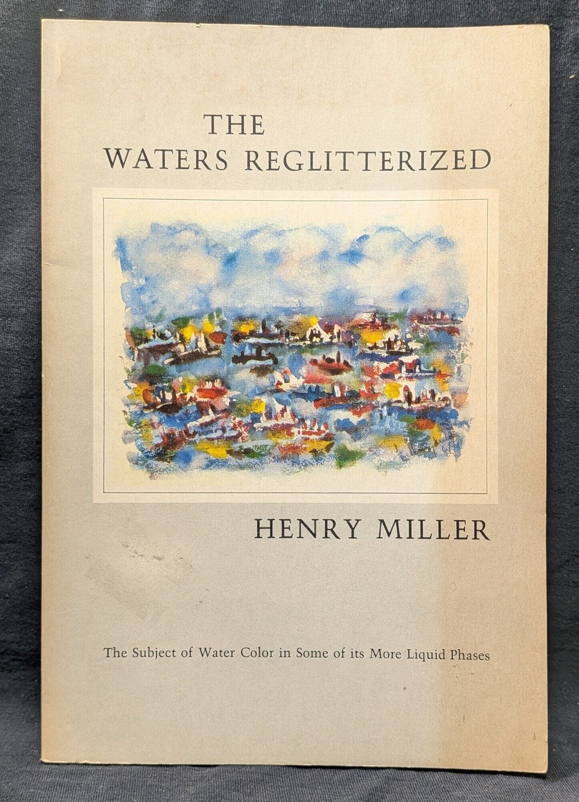Henry Miller / The Waters Reglitterized 1973