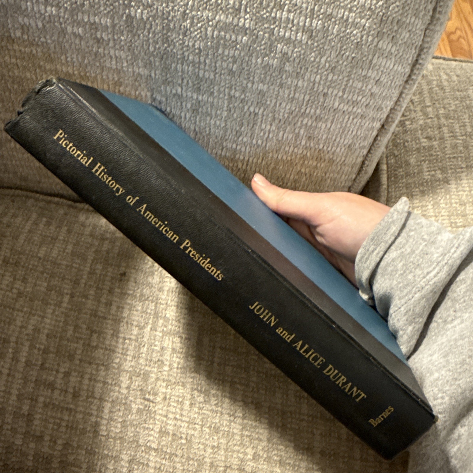 Pictorial History of American Presidents John and Alice Durant 1955 A S Barnes