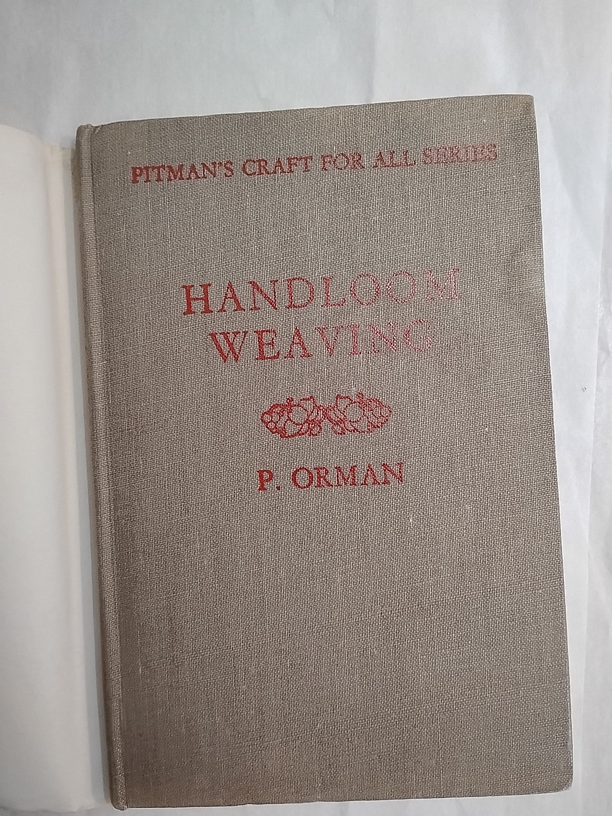 vintage nstruction book Handloom weaving by P. Orman England (333)
