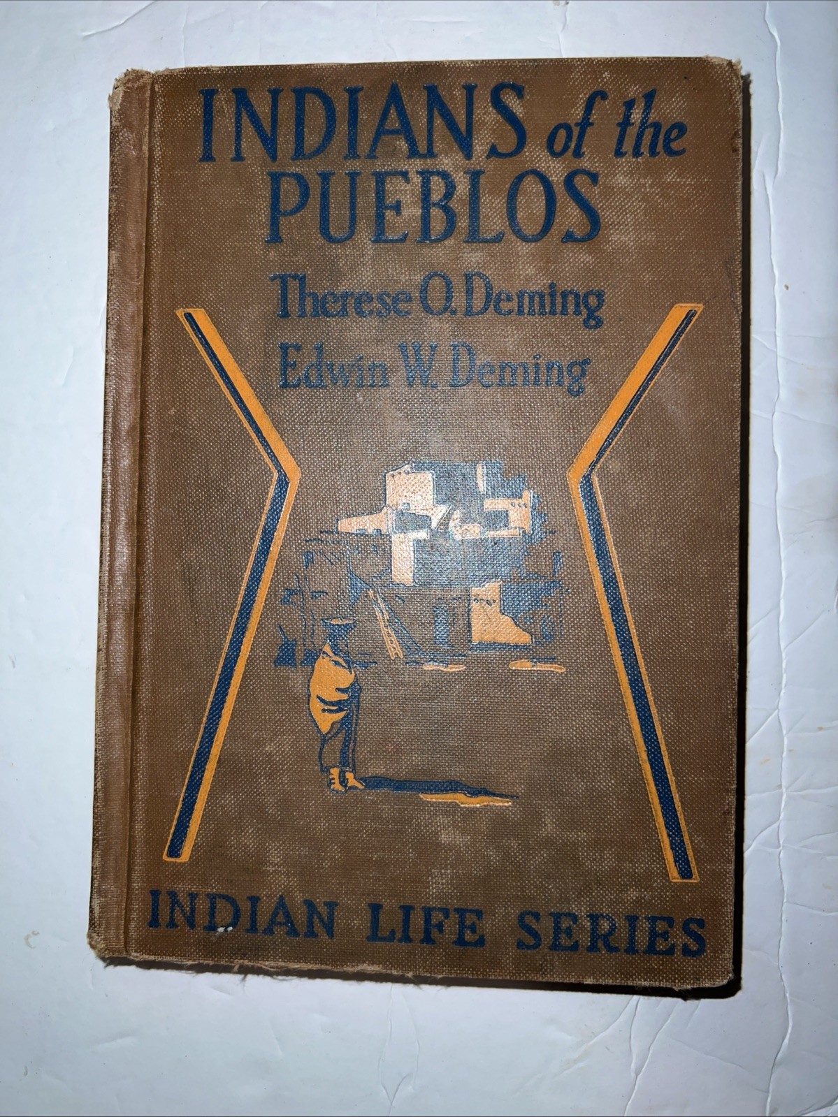 Indians of the Pueblos A Story of Indian Life by Therese & Edwin Deming HC 1936