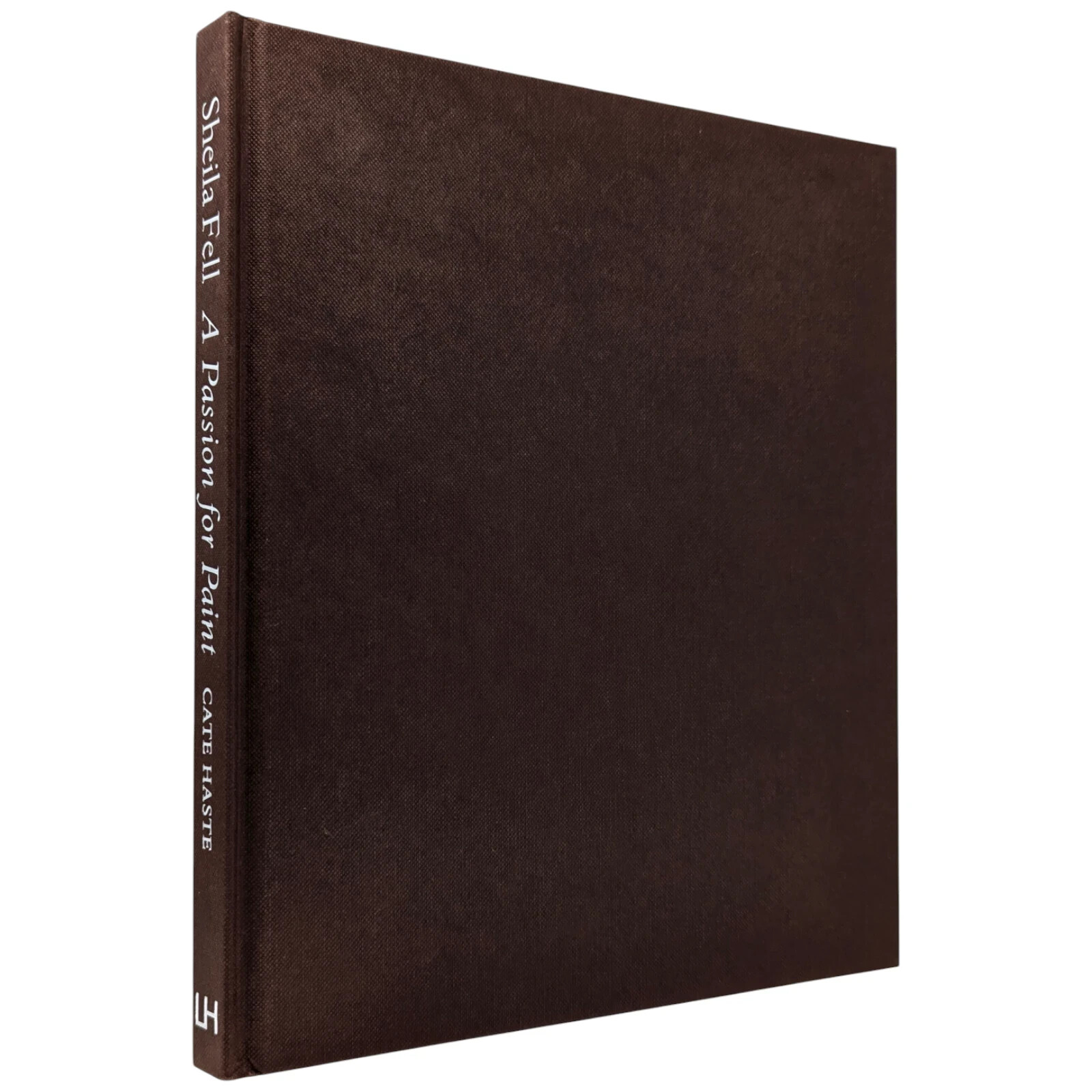 SIGNED Sheila Fell – A Passion for Paint CATE HASTE Lund 2010 FIRST EDITION
