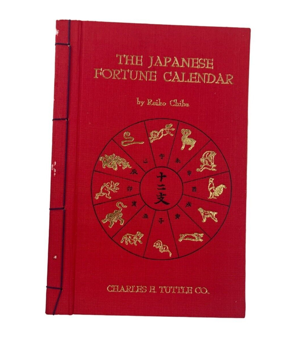 The Japanese Fortune Calendar Charles E Tuttle Co. By Reiko Chiba 1971 HC Book
