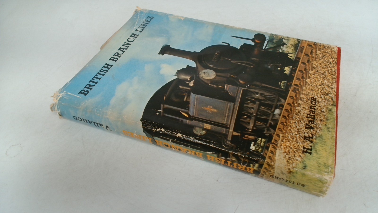 British Branch Lines, H A Vallance, B T Batsford Ltd, 1965, Hardc