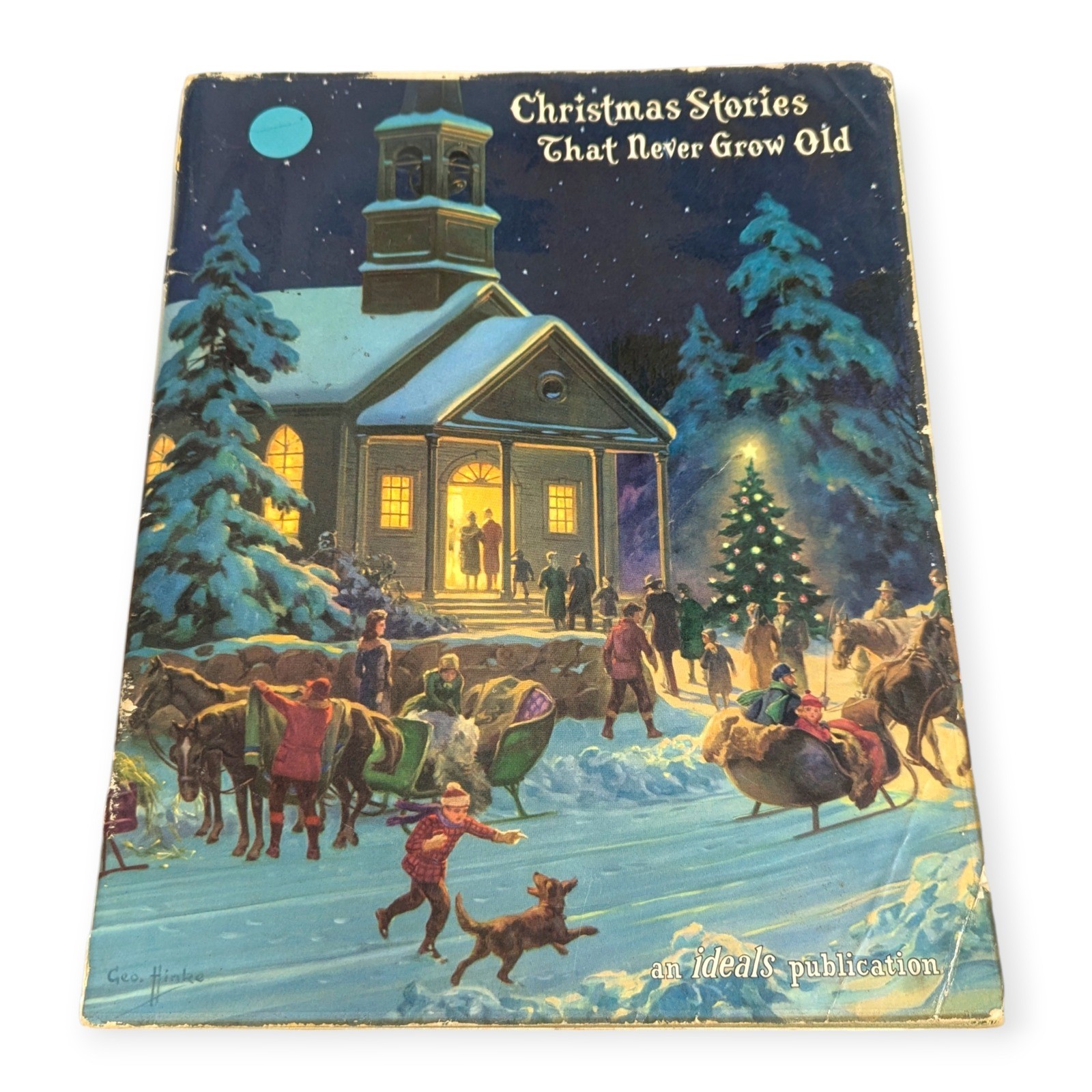 Vintage 1959 Christmas Stories That Never Grow Old Ideals Publication Geo Hinke