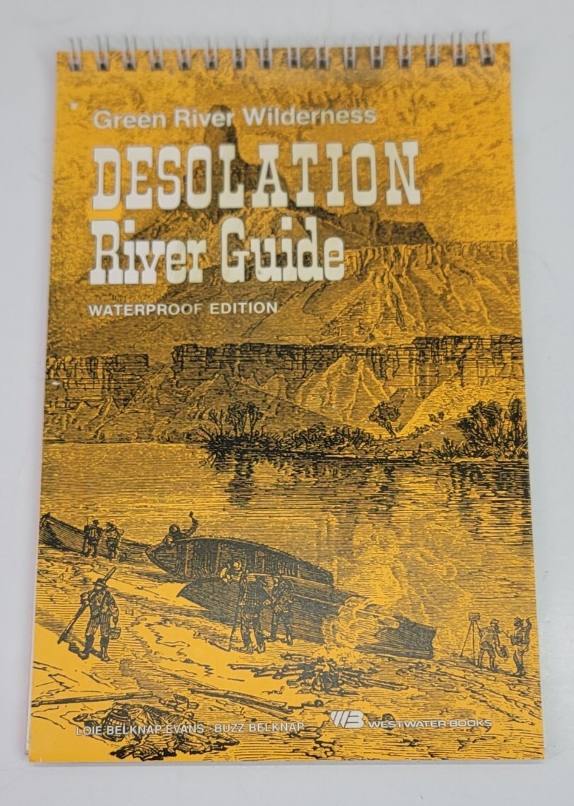 Green River Wilderness Desolation River Guide Belknap Wire Comb Book 1990 Rare