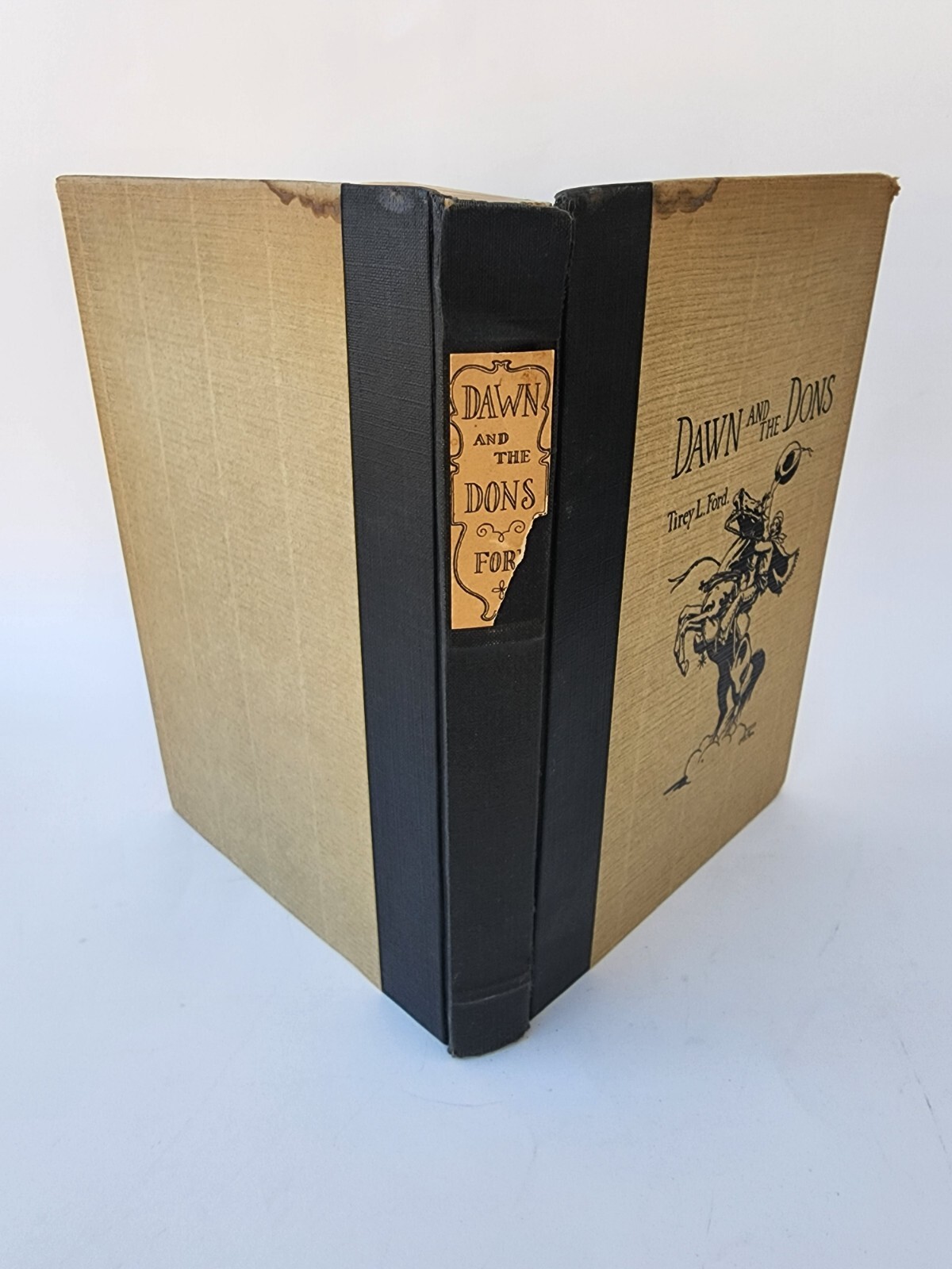 Dawn and the Dons The Romance of Monterey Tirey L Ford California History Vtg !!