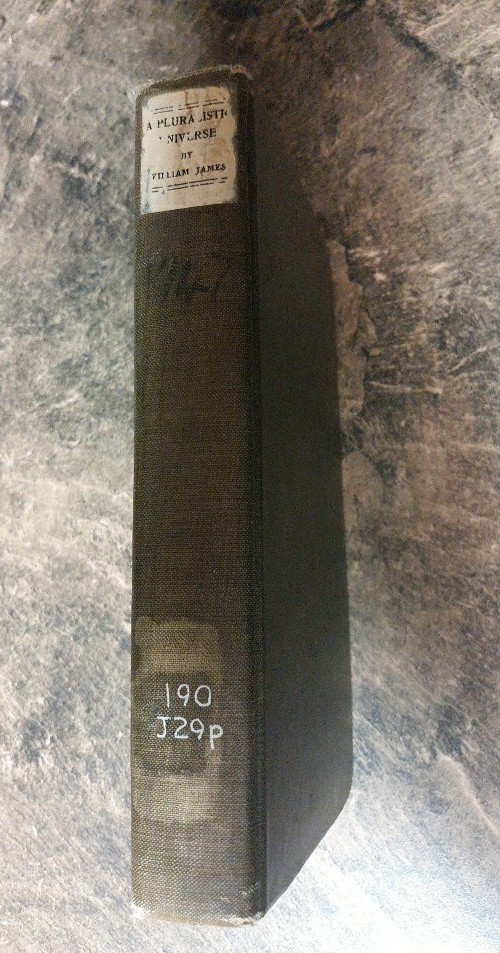William James, A Pluralistic Universe, 1912 Hc Xlib