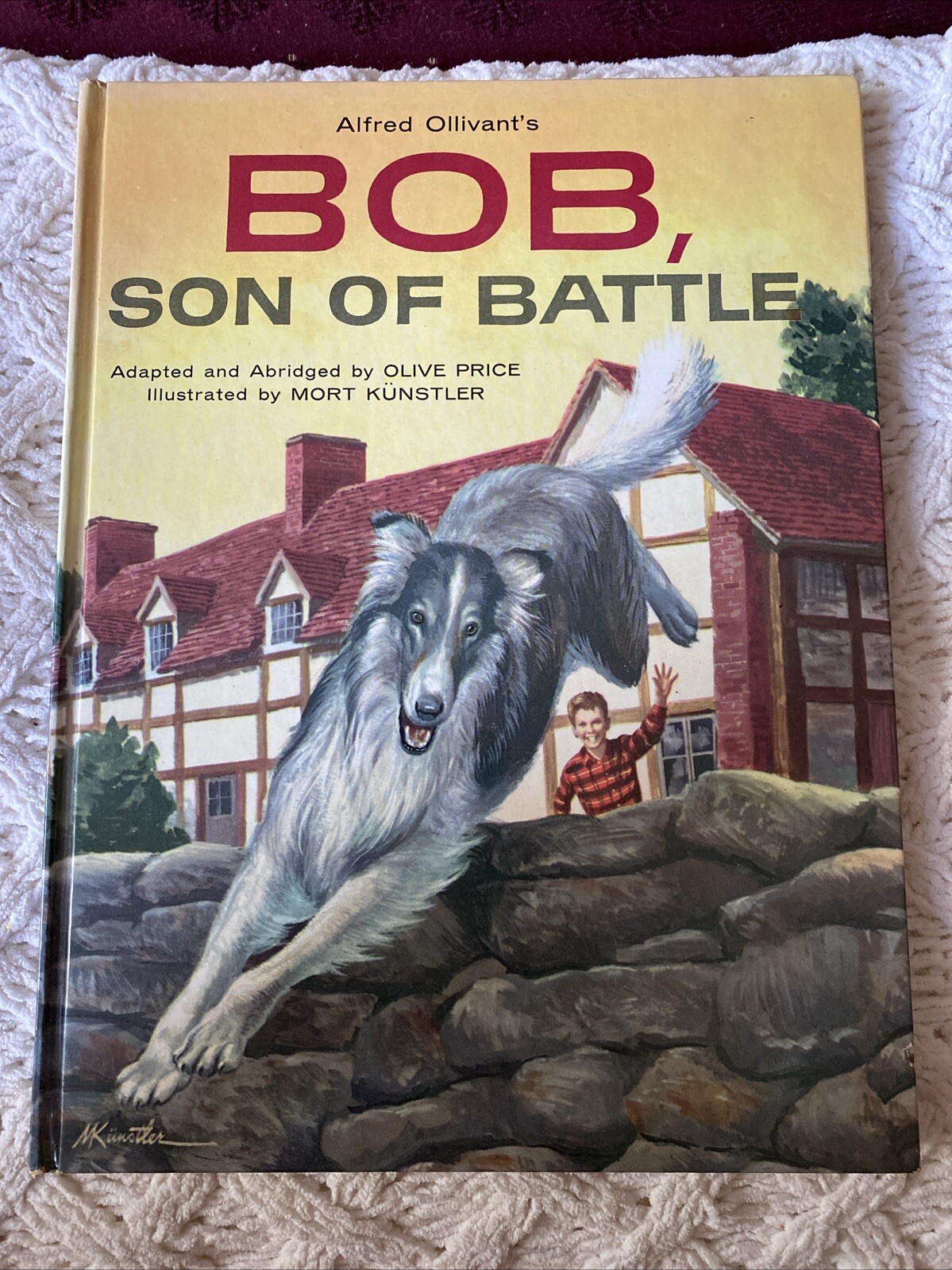 Bob, Son of Battle Adapted by Olive Price illustrated by Mort Kunstler 1960