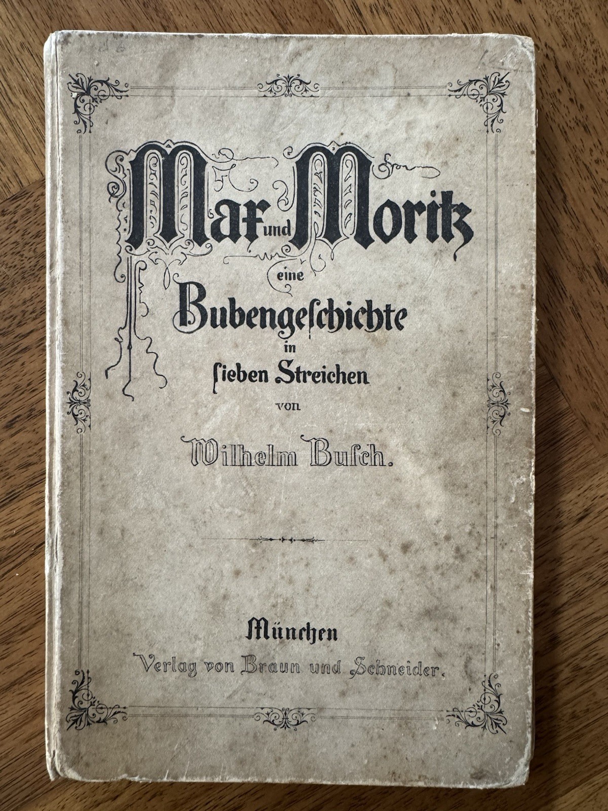 Max und Moritz Wilhelm Busch Braun & Schneider München Antique Book German