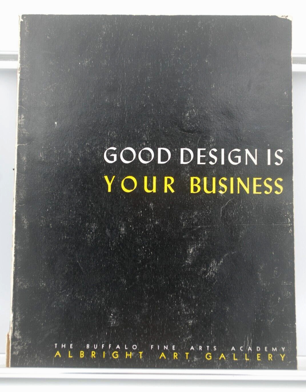 Good Design Is Your Business, Albright Art Gallery 1947, MCM Guide