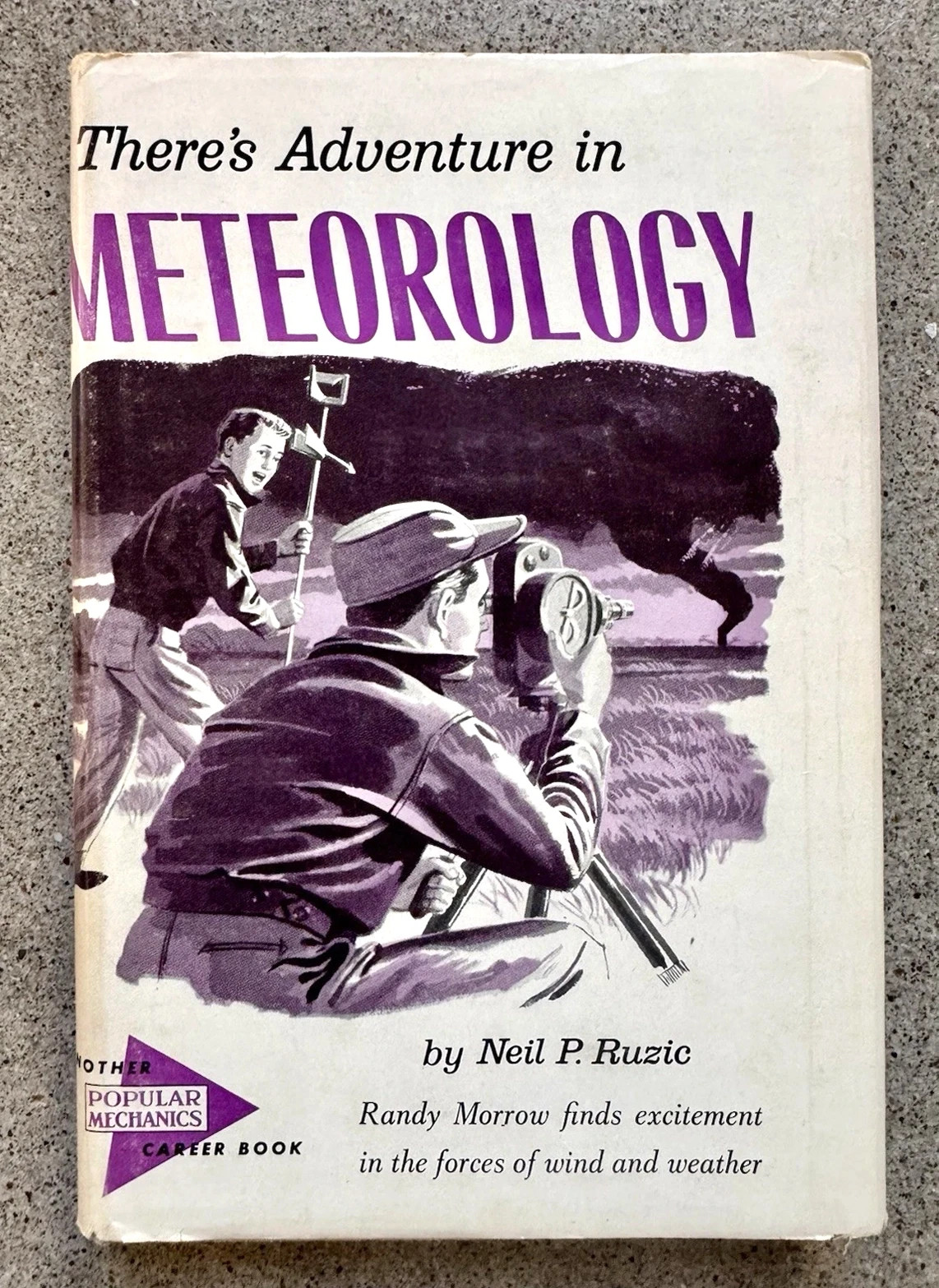 There’s Adventure in Meteorology 1958 Popular Mechanics HC w/ Dust Jacket