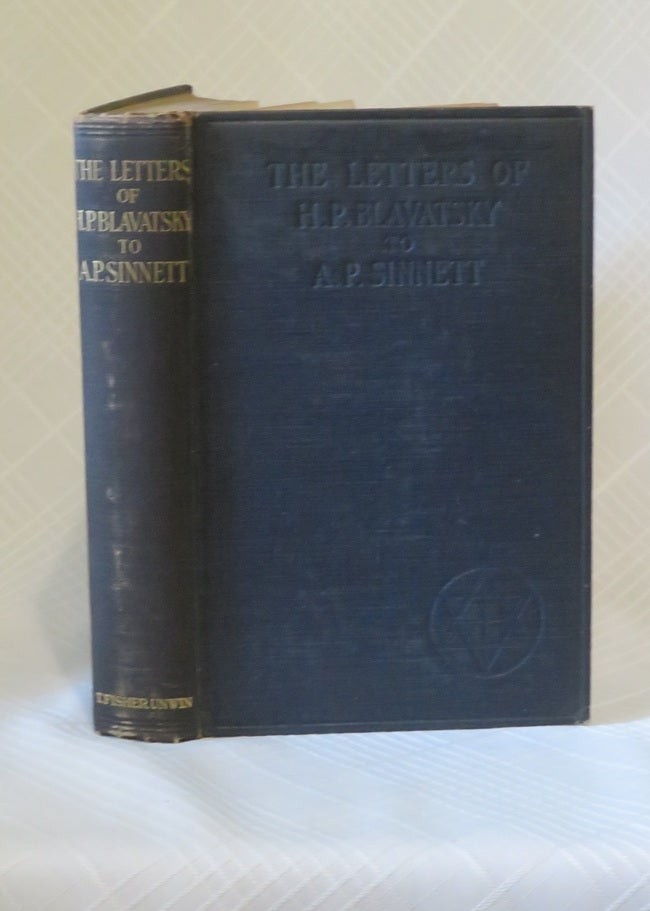 H P Blavatsky / LETTERS OF H.P BLAVATSKY TO A.P SINNETT and Other 1st ed 1925