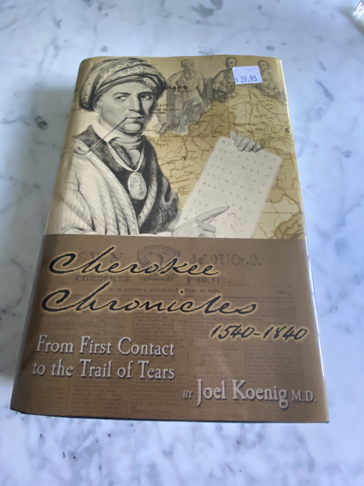 Book: Cherokee Chronicles 1540-1840 Trail of Tears Joel Koenig 2003 First Ed.