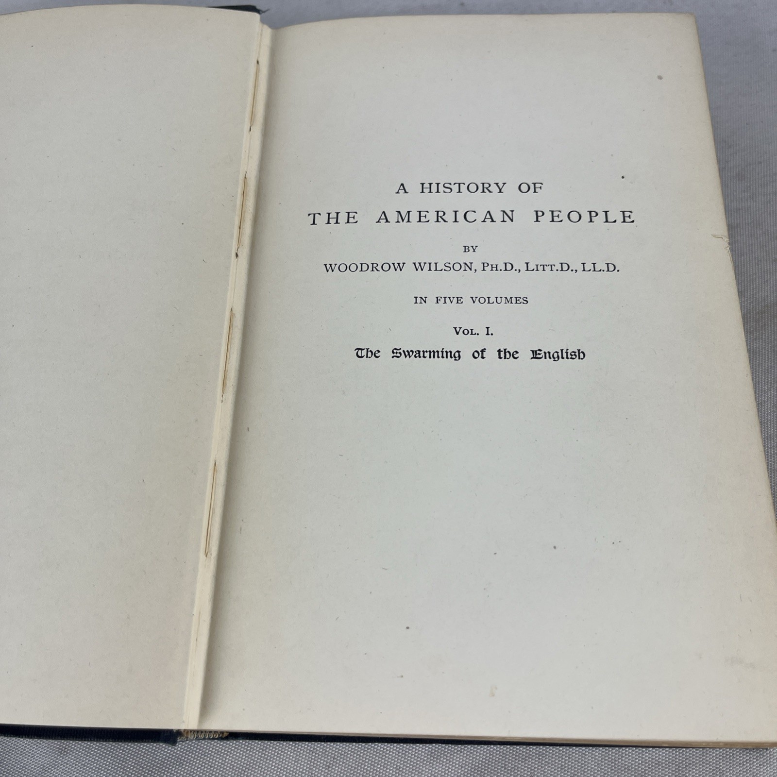 A History of the American People – Woodrow Wilson – 5 Volume HC Set Harper 1902