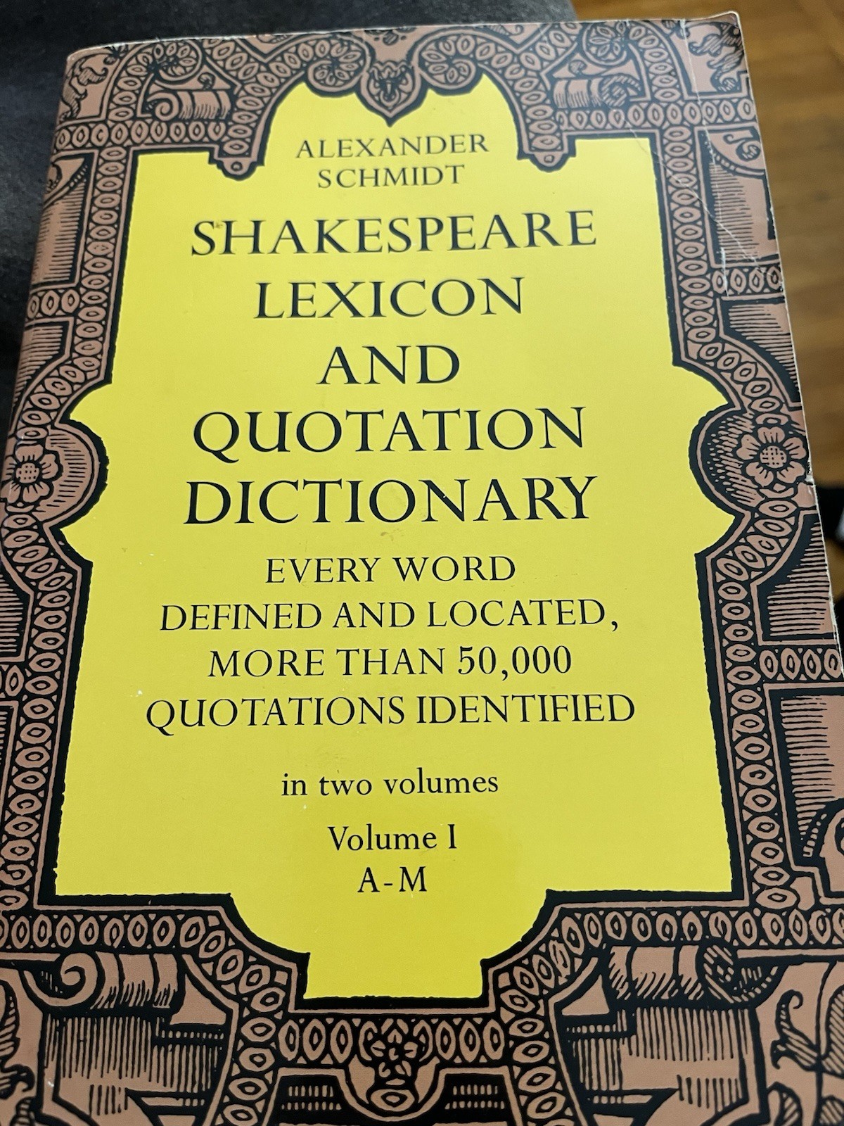 Shakespeare Lexicon and Quotation Dictionary, Vol. 1 &2 by Alexander Schmidt