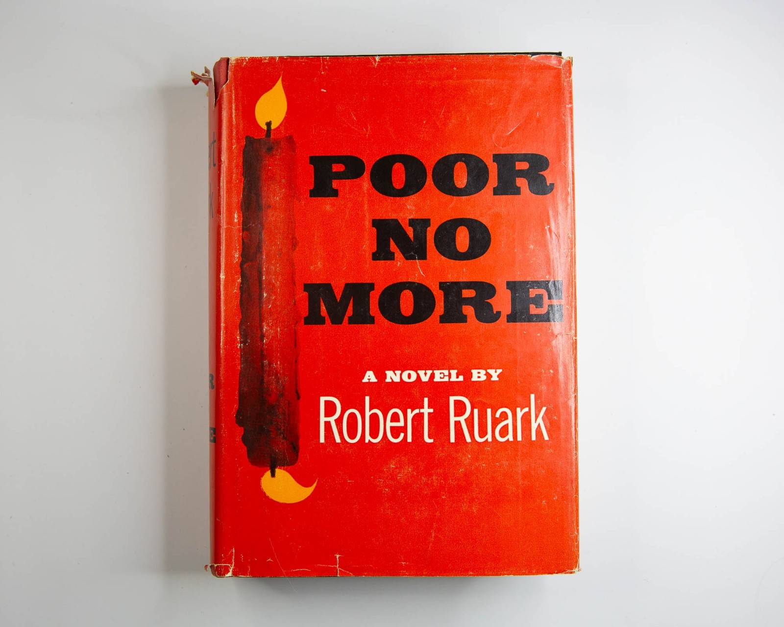 RUARK, Robert. Poor No More. New York: Henry Holt and Company, 1959. 1st/1st.