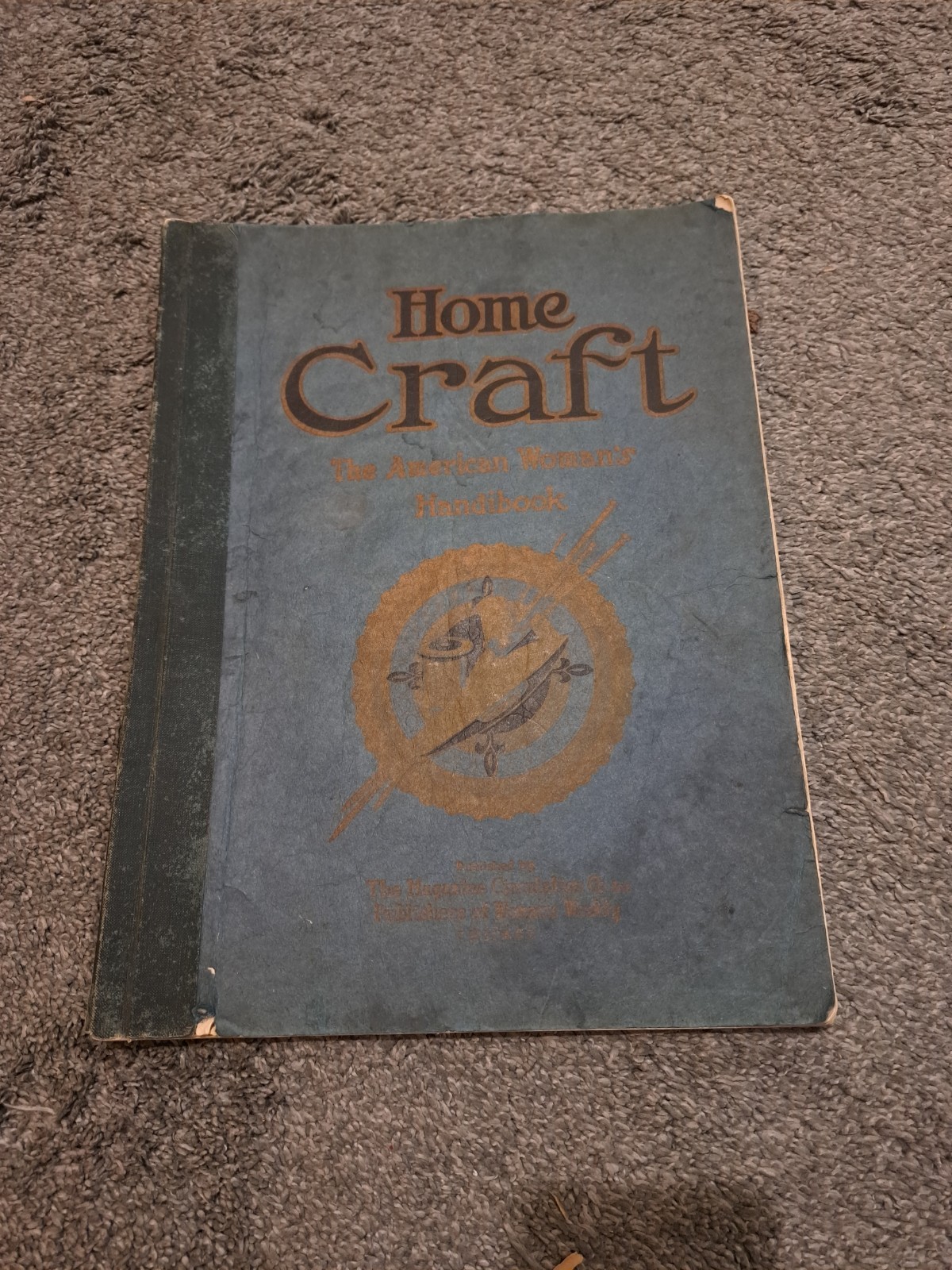 Home Craft The American Woman’s Handibook Sewing Fashion Millinery Vintage