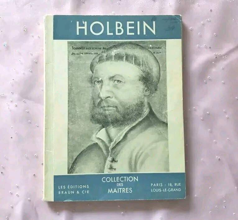 Hans Holbein, Tristan Klingsor Collection Des Maitres Vintage French 1951 Illust
