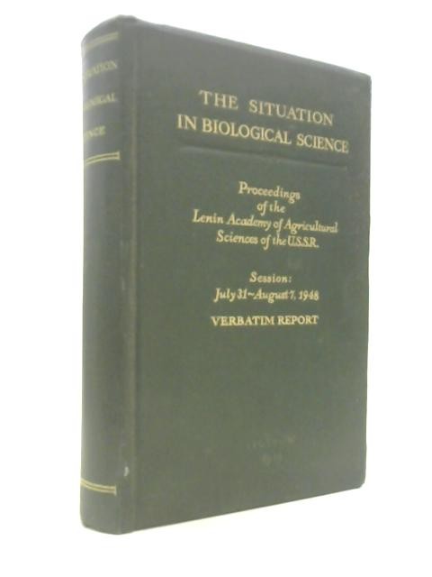 The Situation In Biological Science (Unstated – 1949) (ID:94934)