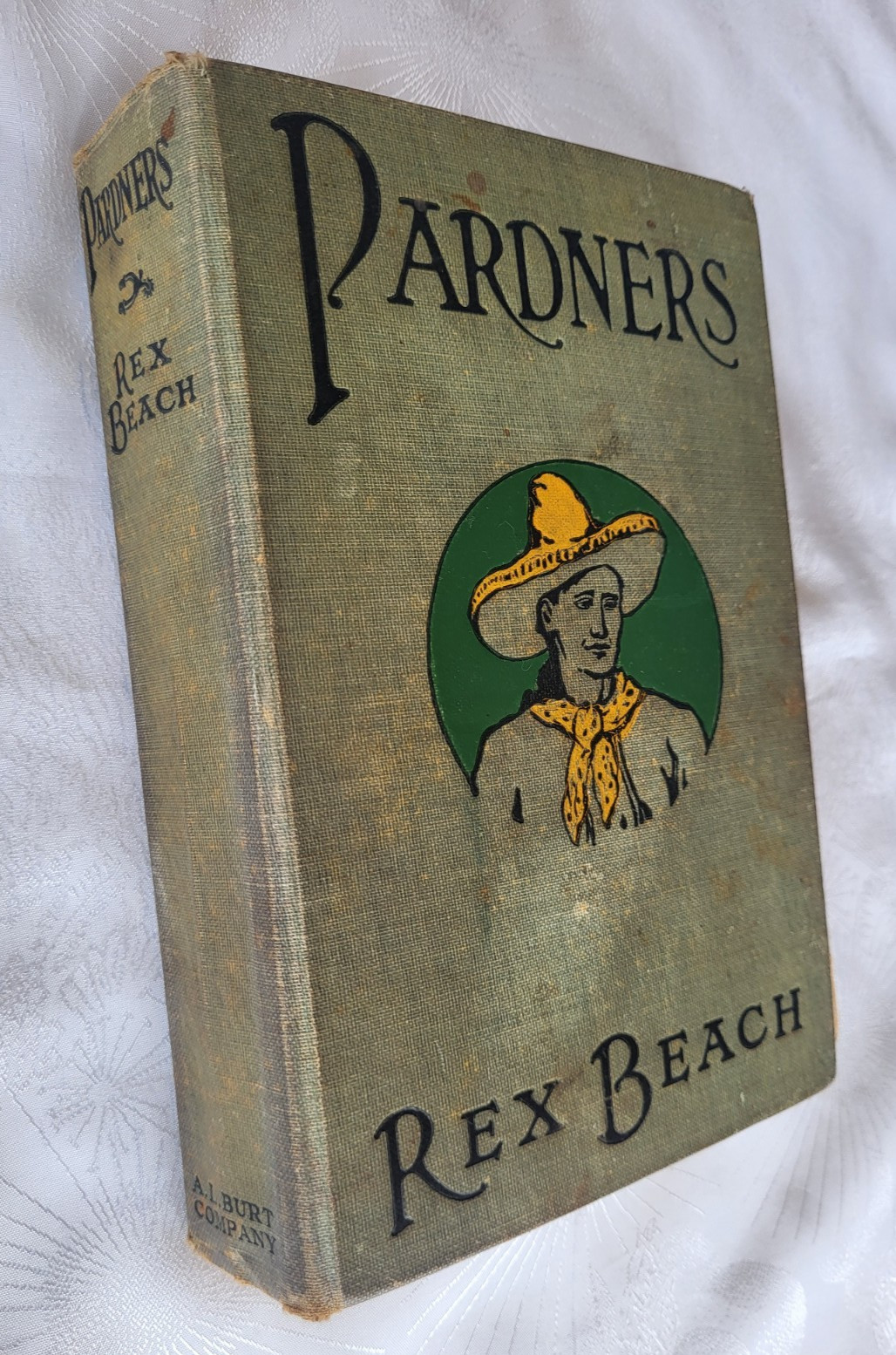 Antique 1905 Western Cowboy Illustrated Book by Rex Beach „Pardners“ A L Burt Co