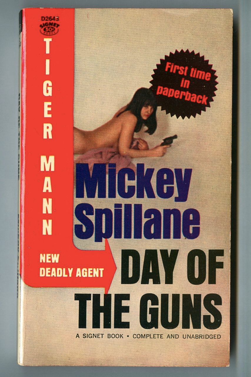 DAY OF THE GUNS by Mickey Spillane! TIGER MANN! Vintage 1965 Signet Paperback!