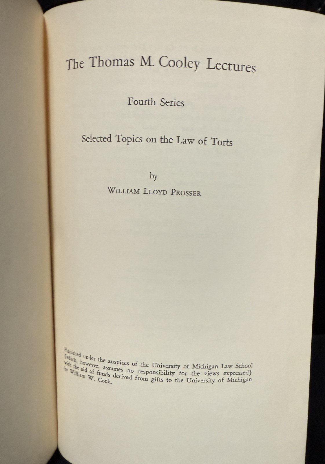 The Thomas M Cooley Lectures University Of Michigan Law School (Hardcover, 1954)