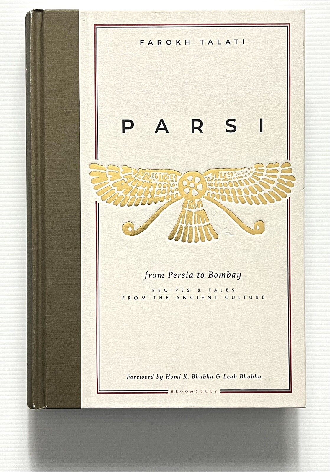 Parsi: From Persia to Bombay by Farokh Talati Zoroastrian Cookbook HC 2022