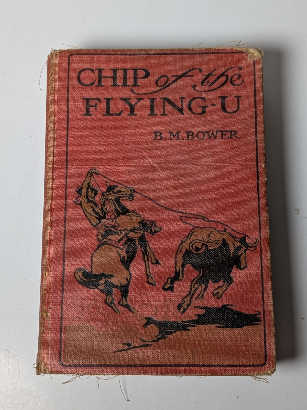 Antique 1916 Chip of the Flying-U by B. M. Bower Western Cowboy HC Book
