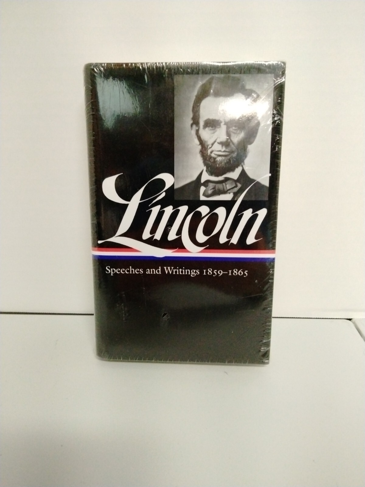 Selected Writings and Speeches of Abraham Lincoln