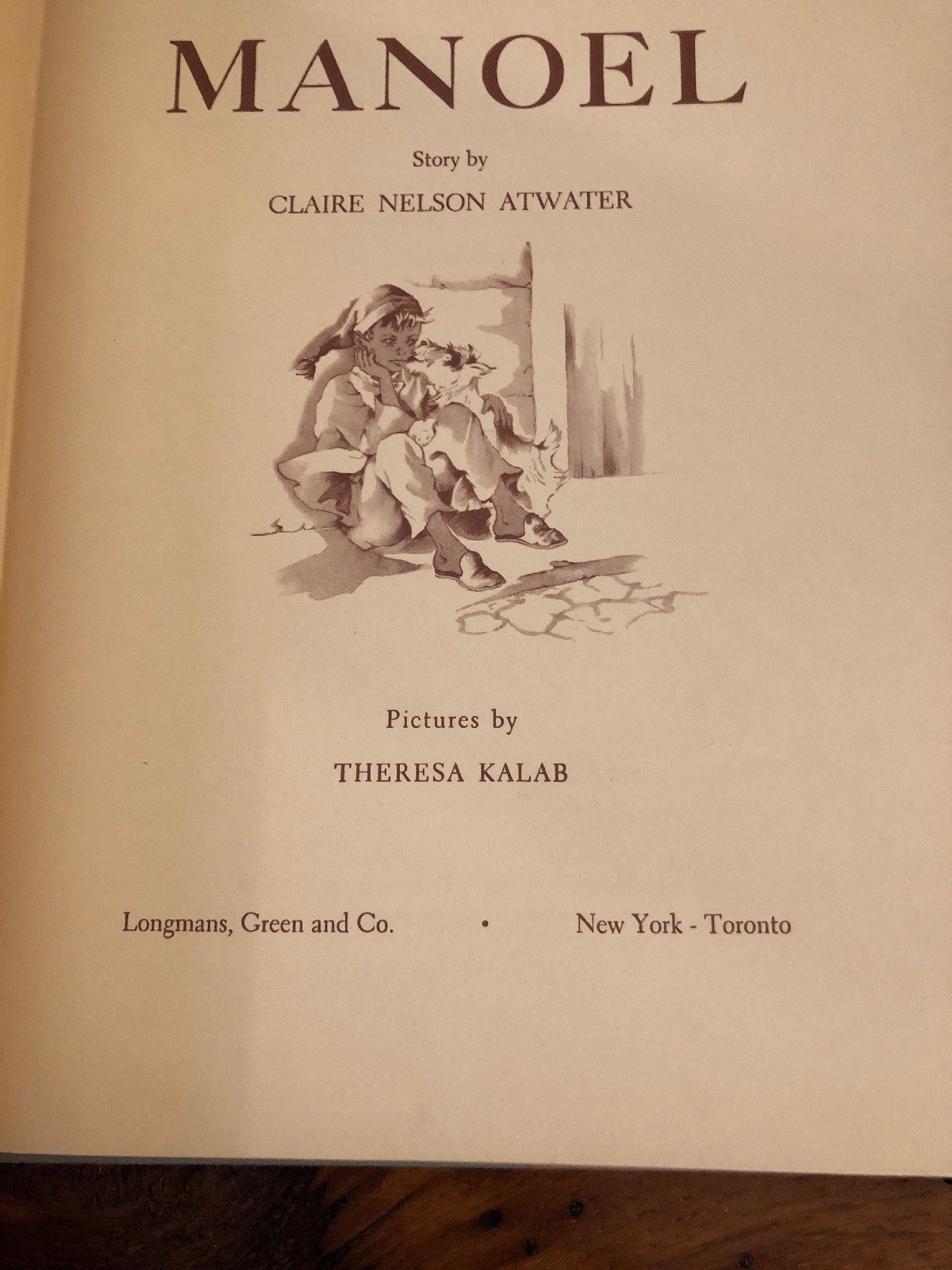 Manoel 1st Edition HC 1940 Claire Nelson Atwater Illustrated Theresa Kalab