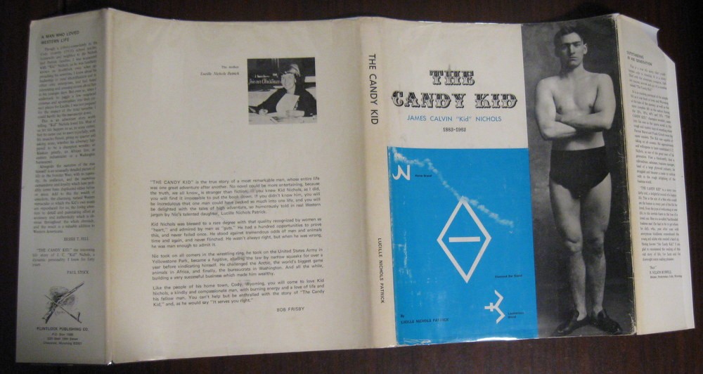 The Candy Kid James Calvin “Kid” Nichols 1883-1962 Cody Wyoming Wrestler Signed