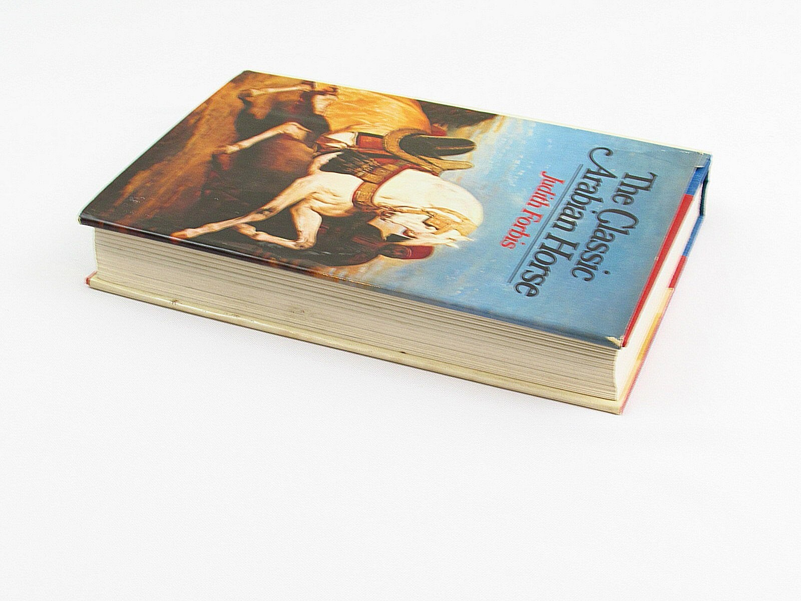 The Classic Arabian Horse by Judist Forbis 1976 HCDJ First Edition