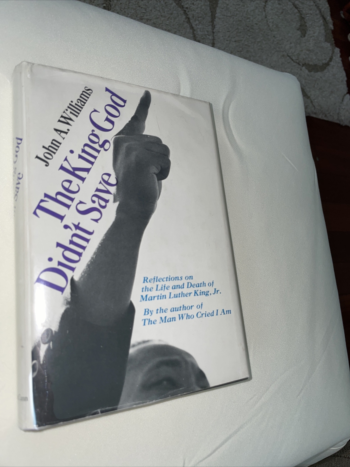 Martin Luther King Jr. 1st/1st The King God Didn’t Save John A. Williams HC DJ