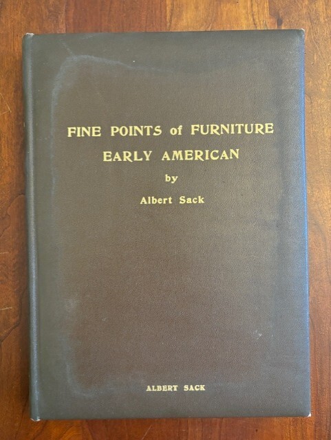 Fine Points of Furniture Early American by Albert Sack, Hardcover, 1950, 1st ed
