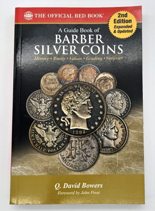 Official Red Book: Barber Silver Coins – 2nd Edition – Expanded and Updated