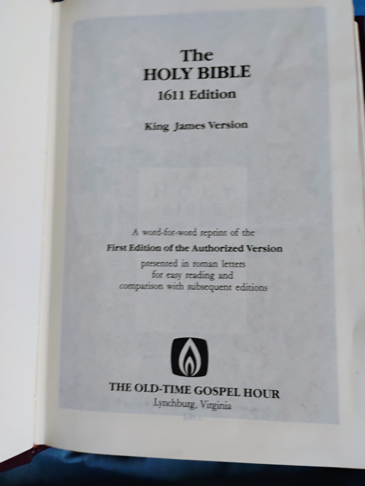 1611 Edition King James Version Bible 1st Edition The Old-Time Gospel Hour