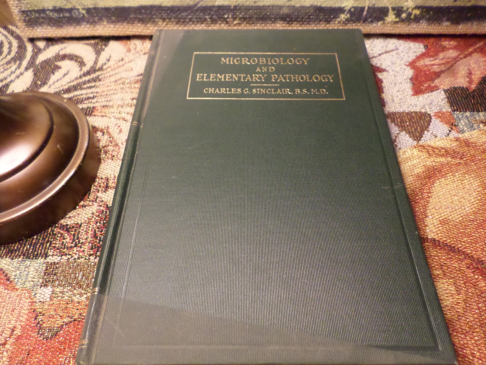 Microbiology and Elementary Pathology 1932 Charles G. Sinclair Vintage Hardcover