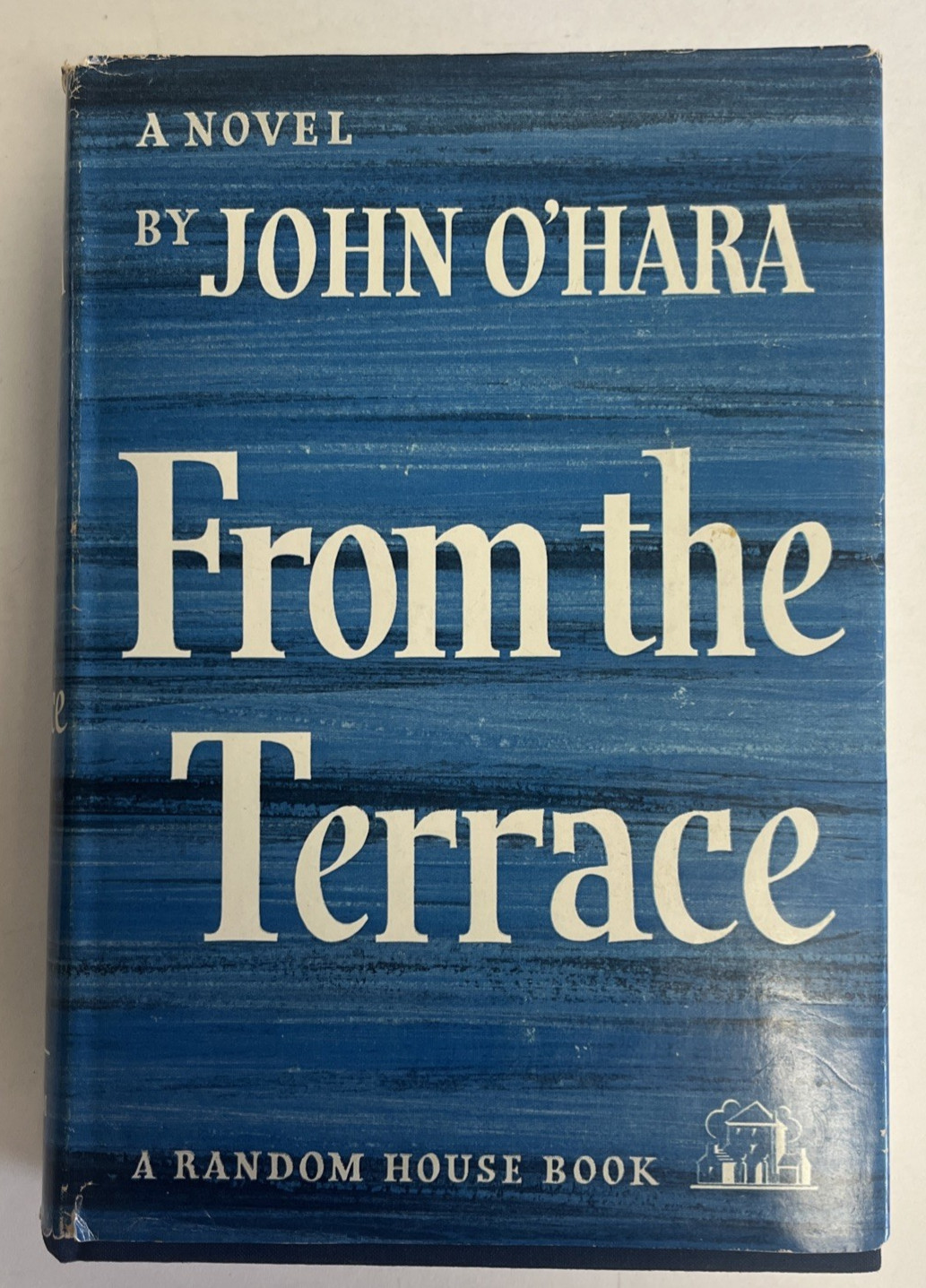From the Terrace by John O’Hara 1st/1st 1958 HC DJ
