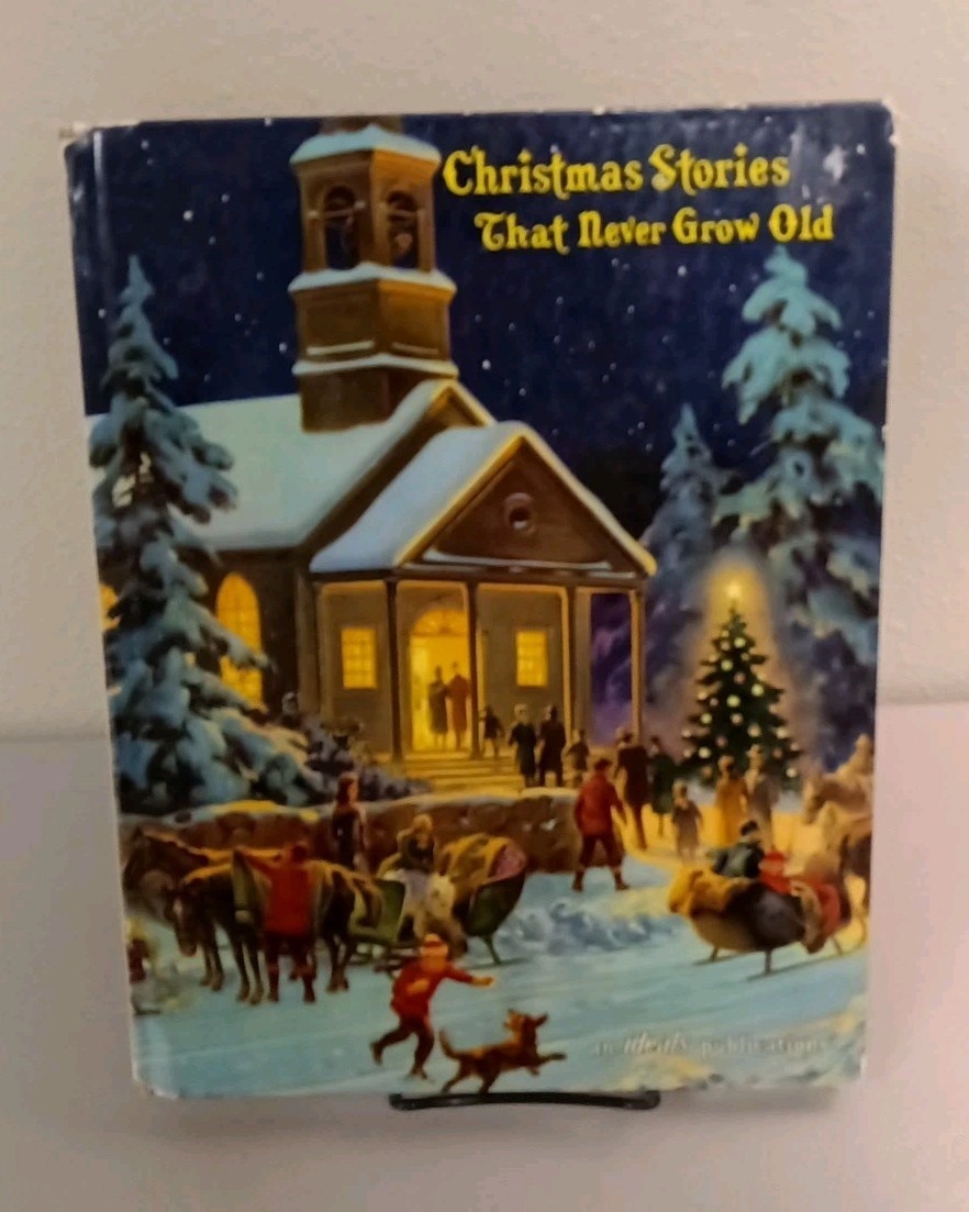 „Christmas Stories That Never Grow Old“ Ideals Publishing Co Publication (1961)