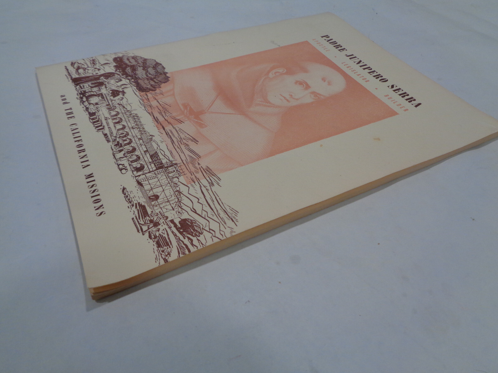 Padre Junipero Serra and the California Missions 1949 Travel Booklet History