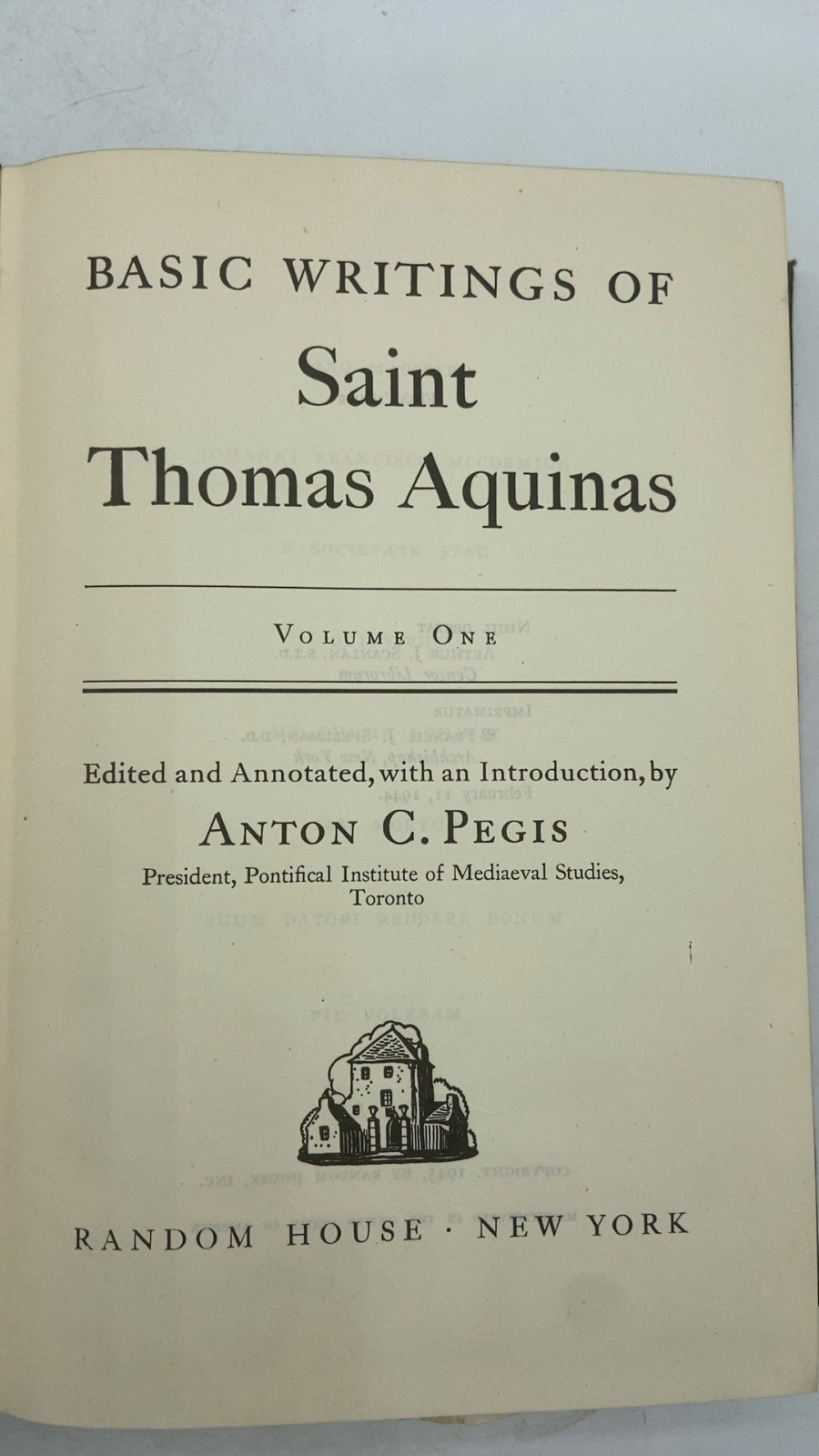 Basic Writings of Saint Thomas Aquinas Volume One Saint Thomas Aquinas Hardco…
