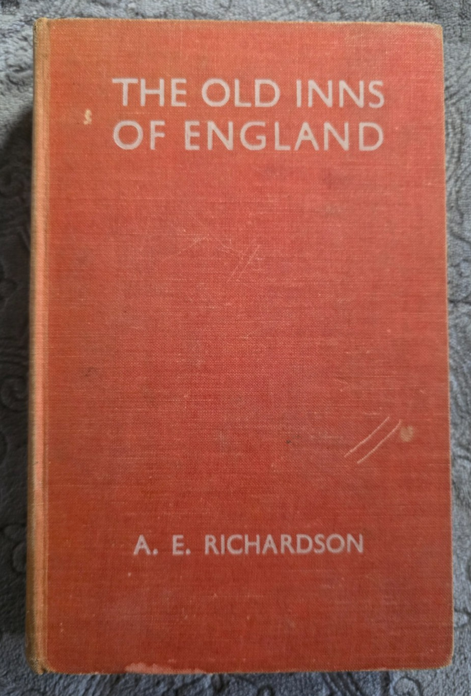 1934 The Old Inns of England A.E. Richardson 1st Edition Batsford HC Architectur