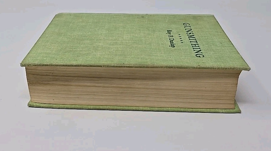 Gunsmithing By Roy F. Dunlap 1963 Second Edition Hardcover