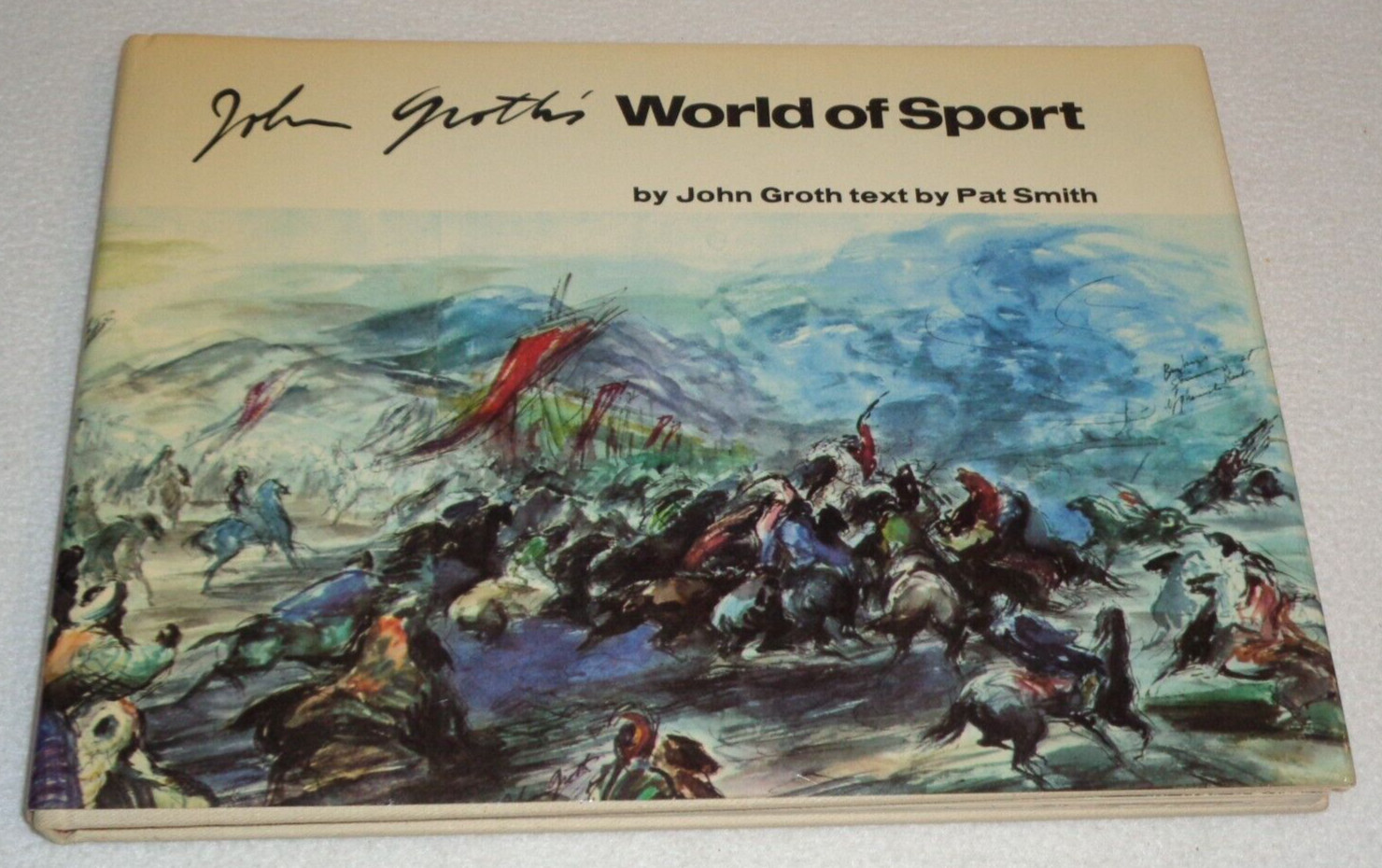 John Groth SIGNED & Hand Drawn Art World of Sport 1970 Hardcover Book