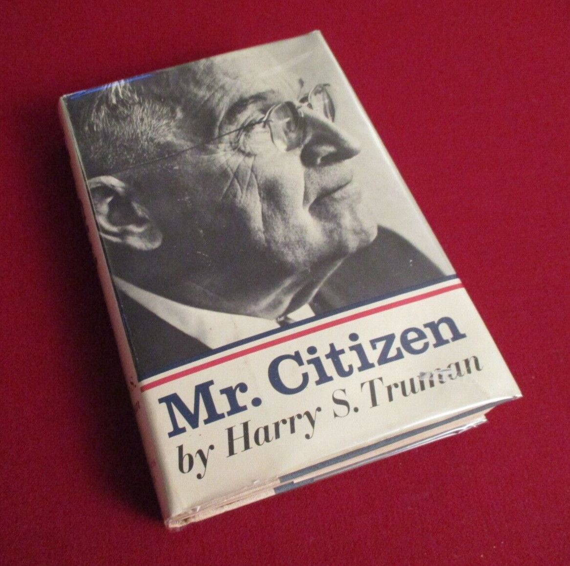 SIGNED ~ Mr. Citizen by President Harry S. Truman (1960) Hardcover Book