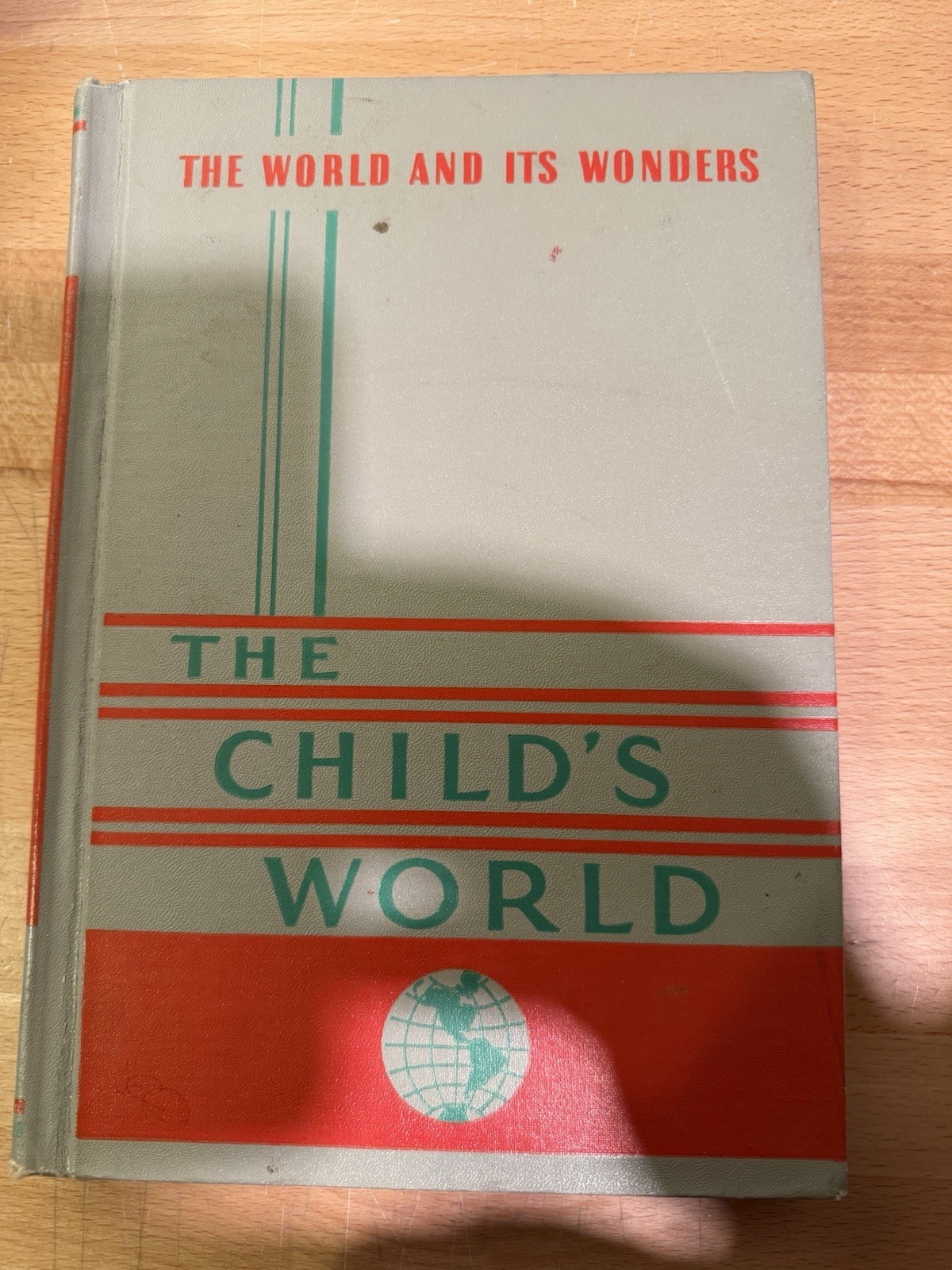 The Child’s World Volume 4 The World And It’s Wonders. 1956 – Vintage Book